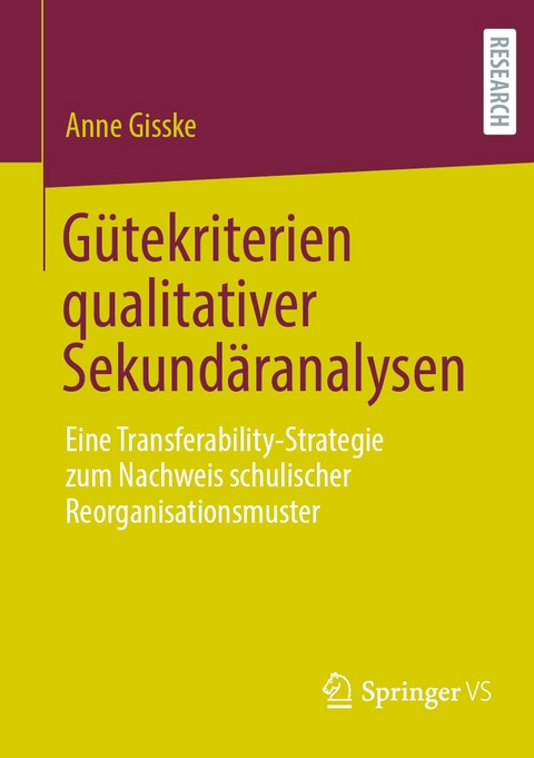 Gütekriterien qualitativer Sekundäranalysen - Anne Gisske