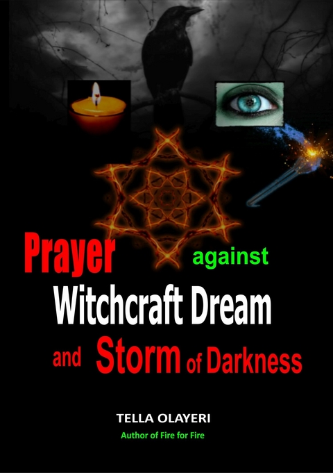 Prayer Against Witchcraft Dream and Storm Of Darkness -  Tella Olayeri