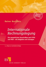 Internationale Rechnungslegung - Buchholz, Rainer