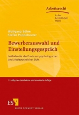 Bewerberauswahl und Einstellungsgespräch - Böhm, Wolfgang; Poppelreuter, Stefan