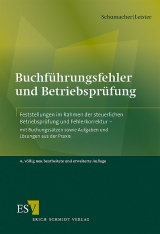 Buchführungsfehler und Betriebsprüfung - Schumacher, Peter; Leister, Martin