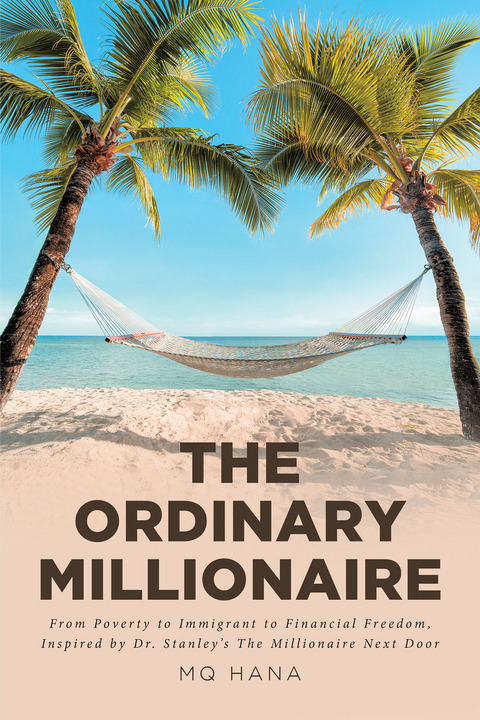 The Ordinary Millionaire - Mq Hana