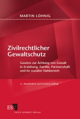 Zivilrechtlicher Gewaltschutz - Löhnig, Martin