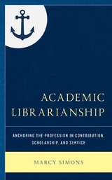 Academic Librarianship -  Marcy Simons