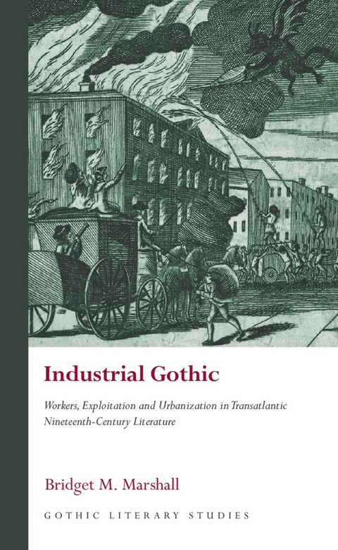 Industrial Gothic -  Bridget M. Marshall