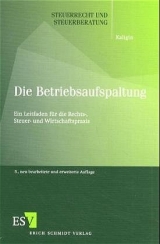 Die Betriebsaufspaltung - Thomas Kaligin