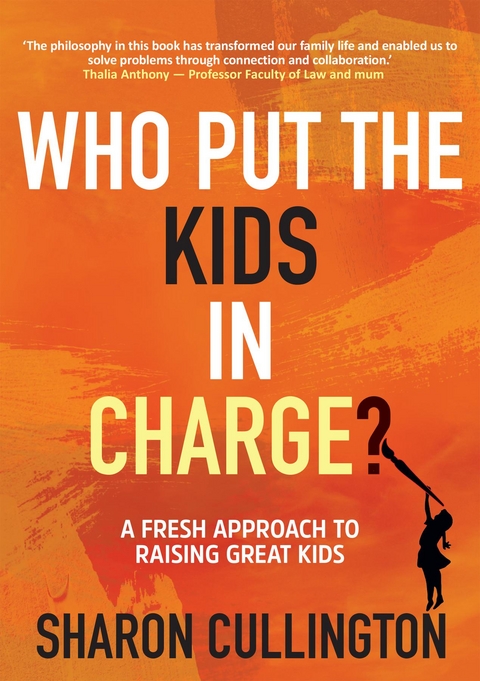 Who Put The Kids in Charge? -  Sharon Cullington