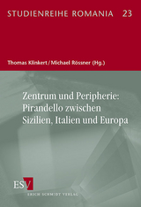 Zentrum und Peripherie: Pirandello zwischen Sizilien, Italien und Europa - 