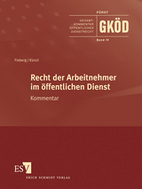 Gesamtkommentar öffentliches Dienstrecht (GKÖD). Ergänzbarer Kommentar / Recht der Arbeitnehmer im öffentlichen Dienst - Abonnement - Christian Fieberg, Reinhard Künzl, Sascha Pessinger