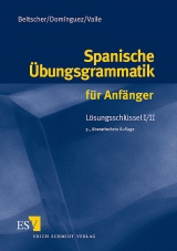 Spanische Übungsgrammatik für Anfänger - Beitscher, Gina; Domínguez, José M; Valle, Miguel