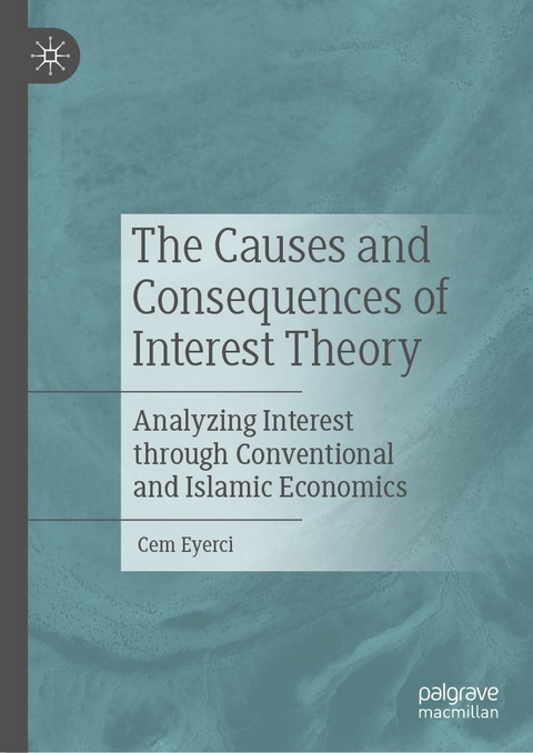 The Causes and Consequences of Interest Theory - Cem Eyerci