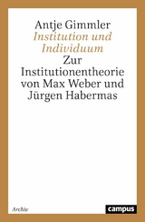 Institution und Individuum -  Antje Gimmler