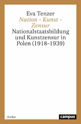 Nation - Kunst - Zensur -  Eva Tenzer