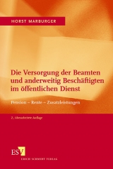 Die Versorgung der Beamten und anderweitig Beschäftigten im öffentlichen Dienst - Marburger, Horst