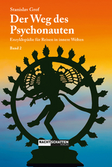 Der Weg des Psychonauten – Band 2 - Stanislav Grof