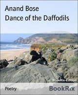 Dance of the Daffodils - Anand Bose