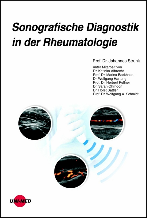 Sonografische Diagnostik in der Rheumatologie - Johannes Strunk