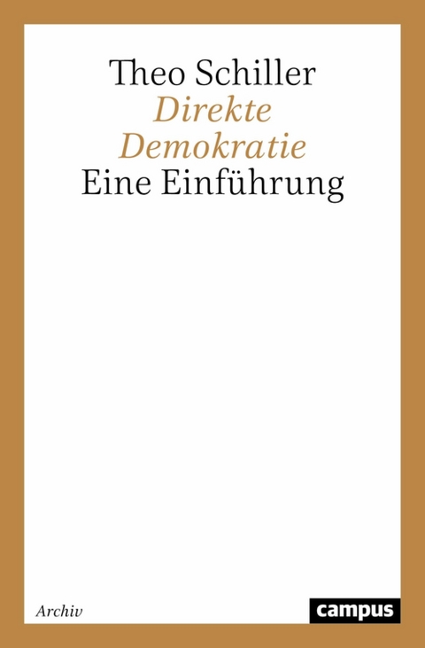 Direkte Demokratie -  Theo Schiller