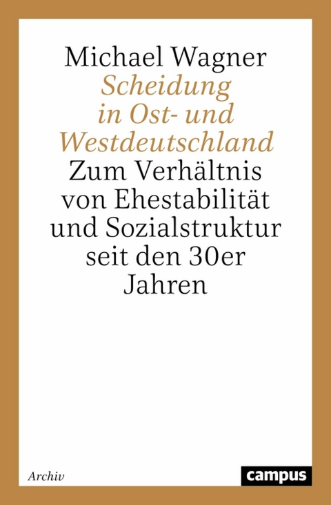 Scheidung in Ost- und Westdeutschland -  Michael Wagner