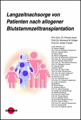 Langzeitnachsorge von Patienten nach allogener Blutstammzelltransplantation - Francis Ayuk, Nicolaus M. Kröger, André Tichelli