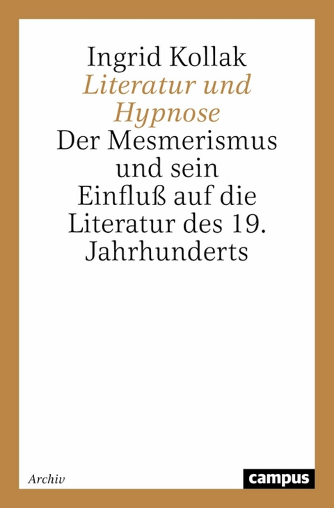 Literatur und Hypnose -  Ingrid Kollak