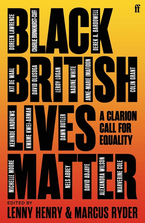 Black British Lives Matter -  Lenny Henry,  Marcus Ryder