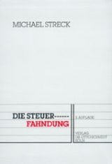 Die Steuerfahndung - Michael Streck