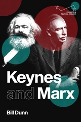 Keynes and Marx -  Bill Dunn