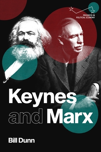 Keynes and Marx -  Bill Dunn