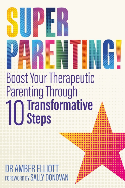 Superparenting! -  Amber Elliott