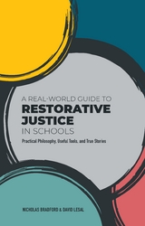 Real-World Guide to Restorative Justice in Schools -  Nicholas Bradford,  David LeSal