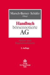 Handbuch börsennotierte AG - Marsch-Barner, Reinhard; Schäfer, Frank A