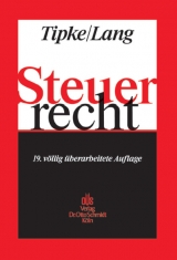 Steuerrecht - Tipke, Klaus; Lang, Joachim; Seer, Roman; Hey, Johanna; Reiß, Wolfram; Montag, Heinrich; Englisch, Joachim