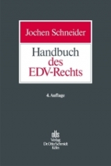 Handbuch des EDV-Rechts - Schneider, Jochen