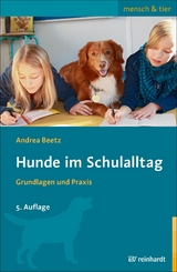 Hunde im Schulalltag -  Andrea Beetz