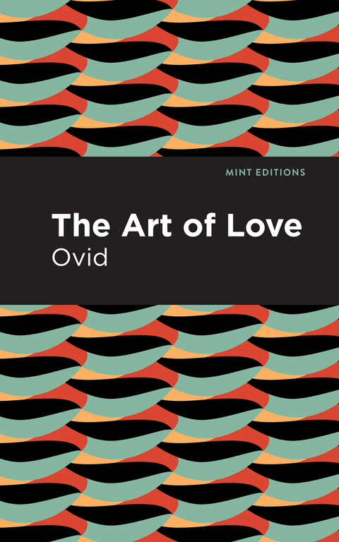 Art of Love -  Ovid