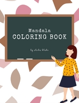 Mandala Coloring Book for Teens (Printable Version) - Sheba Blake