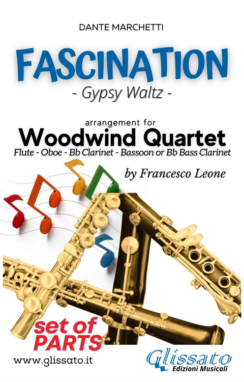 Woodwind Quartet "Fascination" score & parts - Dante Marchetti