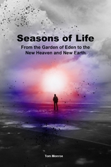 Seasons of Life - Tom Monroe