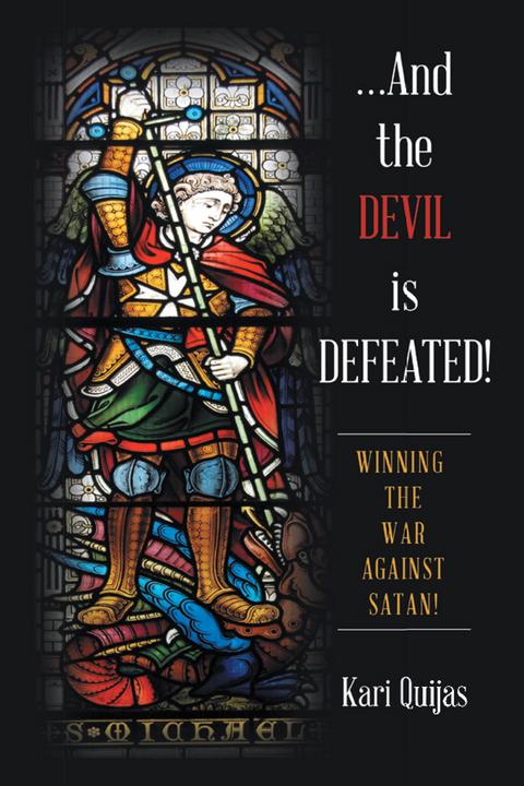 ...And the Devil Is Defeated! -  Kari Quijas