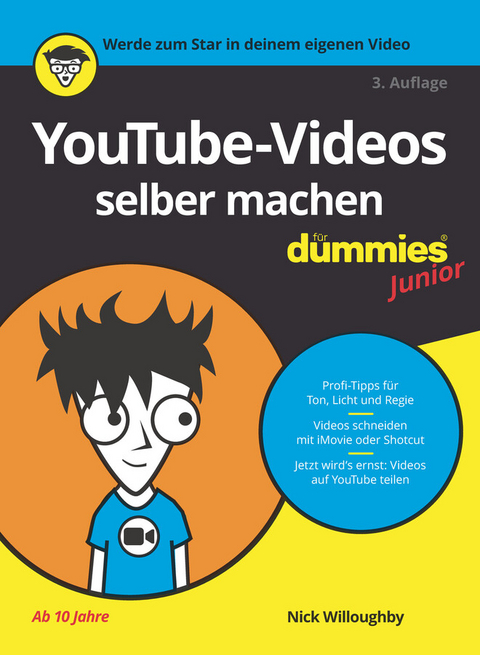 YouTube-Videos selber machen für Dummies Junior - Nick Willoughby