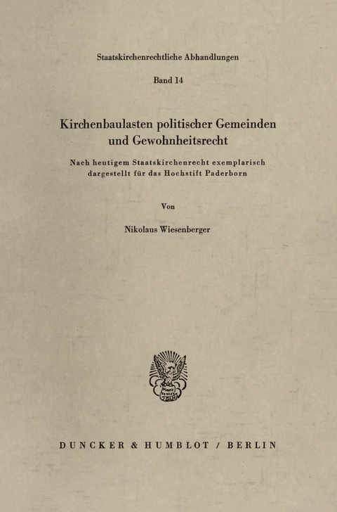 Kirchenbaulasten politischer Gemeinden und Gewohnheitsrecht. -  Nikolaus Wiesenberger