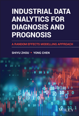 Industrial Data Analytics for Diagnosis and Prognosis - Shiyu Zhou, Yong Chen