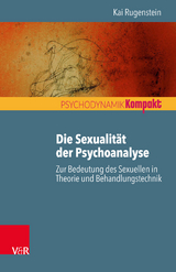 Die Sexualität der Psychoanalyse -  Kai Rugenstein