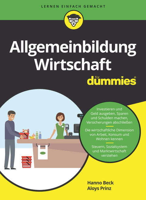 Allgemeinbildung Wirtschaft für Dummies - Hanno Beck, Aloys Prinz