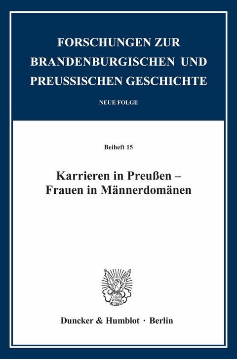 Karrieren in Preußen - Frauen in Männerdomänen. - 