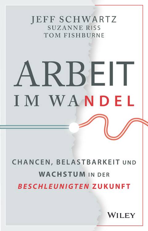 Arbeit im Wandel - Jeff Schwartz, Suzanne Riss