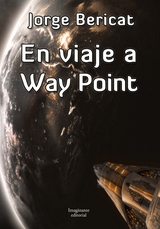 En viaje a Way Point - Jorge Bericat