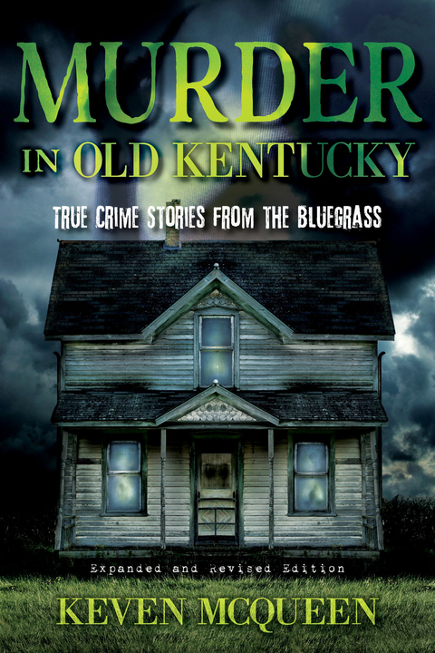 Murder in Old Kentucky - Keven McQueen