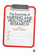 The Essentials of Nursing and Healthcare Research - 